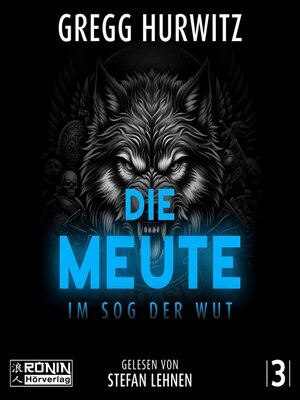cover image of Die Meute--Im Sog der Wut--Tim Rackley, Band 3 (ungekürzt)